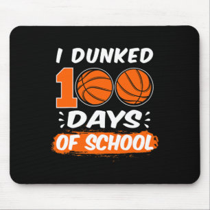 I Dunked 100 Days Of School Bysketll Mouse Pad