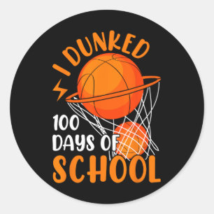 I Dunked 100 Days Of School Bysketll Teachers Boys Classic Round Sticker