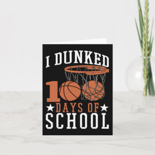 I Dunked 100 Days Of School Kindergarden Basketba Card