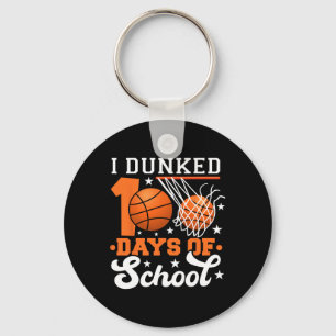 I Dunked 100 Days Of School Sketll Lover Teacher S Key Ring
