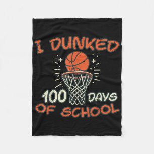 I Dunked 100 Days School Basketball 100th Day Men Fleece Blanket