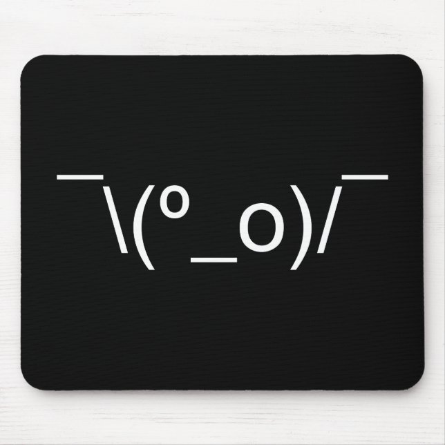 I Dunno LOL ¯\(º_o)/¯ Emoticon Japanese Kaomoji Mouse Pad (Front)