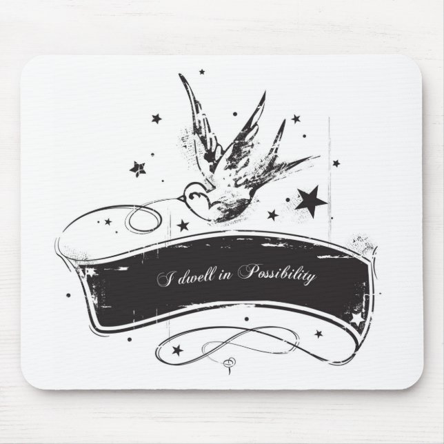 "I Dwell in Possibility" Mouse Pad (Front)