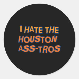 I E The Houston Ass-Tros Baseball Team Humour Classic Round Sticker
