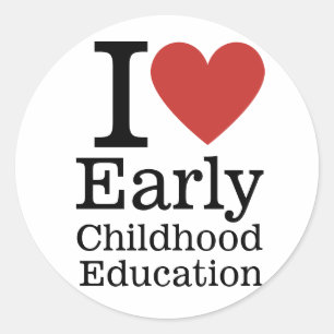 I ❤️ Early Childhood Education for Student/Faculty Classic Round Sticker
