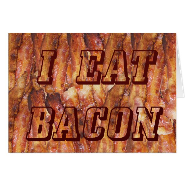 I Eat Bacon Text with Background (Front Horizontal)