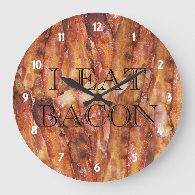 I Eat Bacon Text with Background Large Clock (Front)