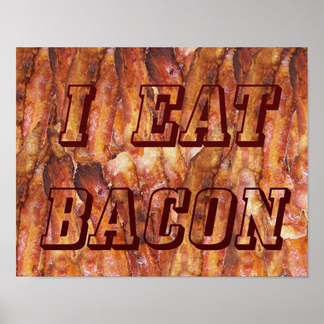 I Eat Bacon Text with Background Small Poster (Front)