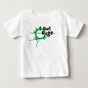 I eat bugs baby T-Shirt