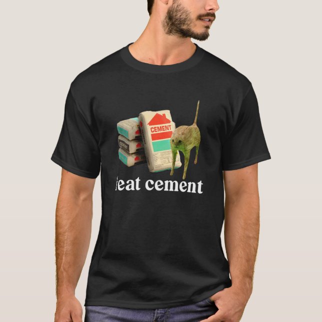I Eat Cement Cursed Cat Funny Oddly Specific Dank  T-Shirt (Front)