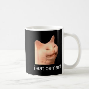 I Eat Cement Cursed Cat Funny Oddly Specific Meme  Coffee Mug