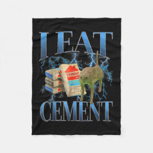 I Eat Cement Cursed Cat Funny Oddly Specific Meme Fleece Blanket