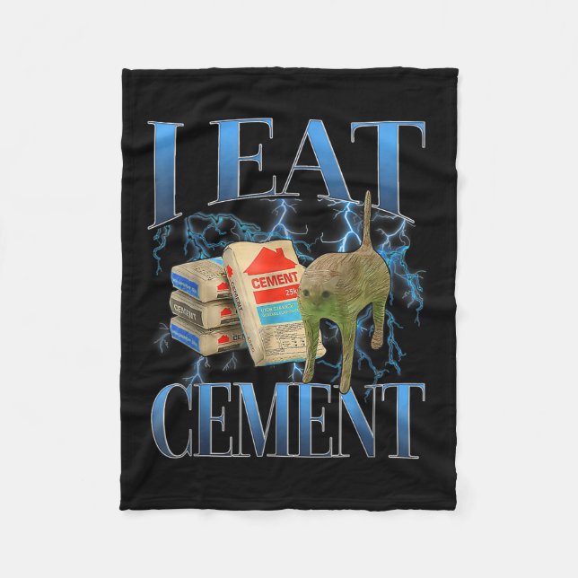 I Eat Cement Cursed Cat Funny Oddly Specific Meme  Fleece Blanket (Front)