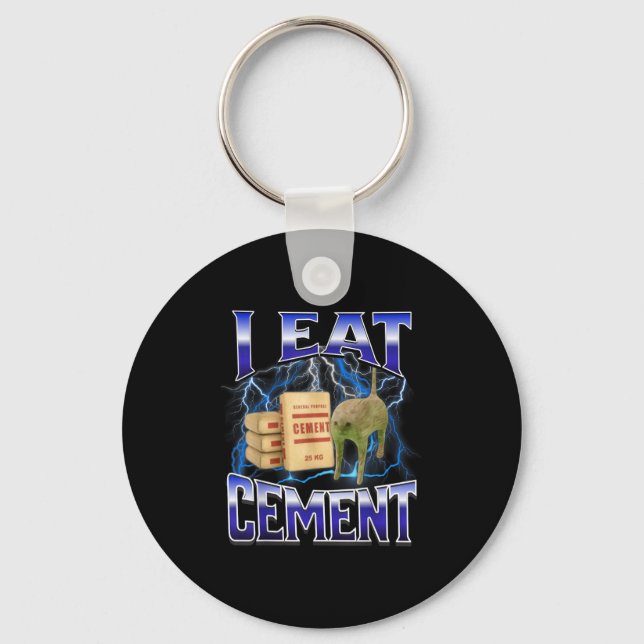 I Eat Cement Funny Cat Meme Internet Memes Funny M Key Ring (Front)
