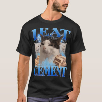 I Eat Cement Funny Cat T-Shirt