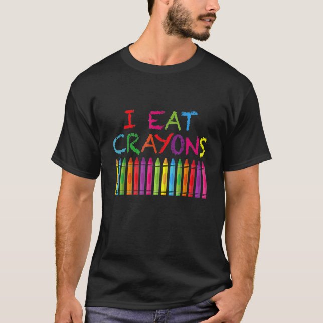 I Eat Crayons Funny Crayon Tee Funny Artists (Front)