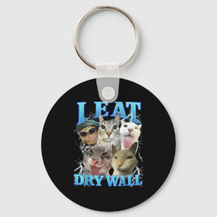 I Eat Dry Wall Funny Cat Meme Key Ring