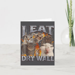 I Eat Drywall Funny Cat Meme Bootleg Graphic Card