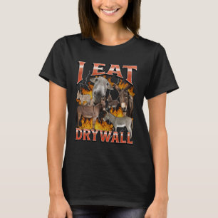 I Eat Drywall Funny Offensive Donkey Meme Bootleg T-Shirt