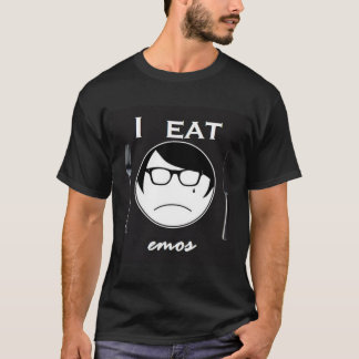 I Eat Emos T-Shirt