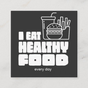 I Eat Healthy Food Every Day Enclosure Card