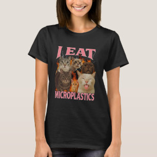 I Eat Microplastics Funny Cat Meme Bootleg for Men T-Shirt