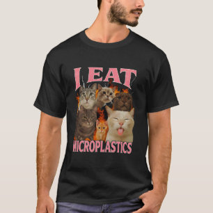 I Eat Microplastics Funny Cat Meme Bootleg for Men T-Shirt