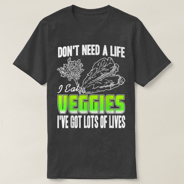 I Eat Vegies Vegan Vegetarian Healthy Gift  T-Shirt (Design Front)