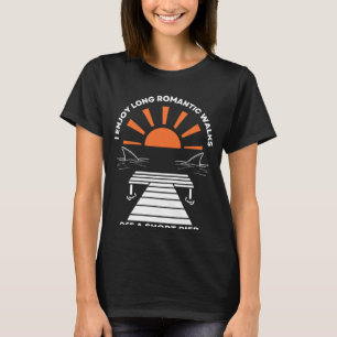 I Enjoy Long Romantic Walks Off A Short Pier T-Shirt