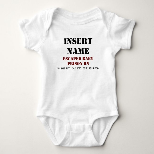 I escaped baby prison. bodysuit (Front)