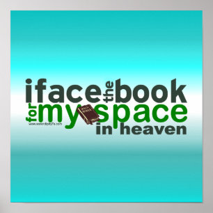 I Face the Book for Myspace Poster