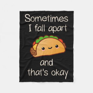 I Fall Apart And Thats Taco Performance Fleece Blanket