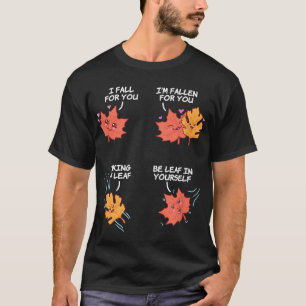 I fall for you Cute Autumn maple Leaf T-Shirt