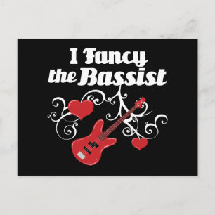 I Fancy The Bassist Postcard