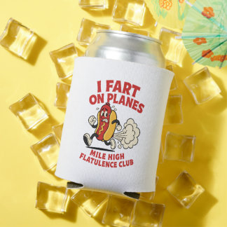 I Fart On Planes Funny Mile High Flatulence Club Can Cooler