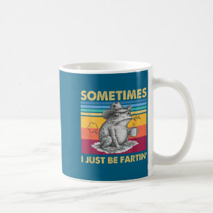 I Fartin Sometimes Frog Just Unhinged Humor Coffee Mug