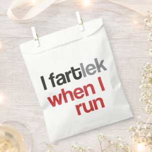 I FARTlek when I Run © - Funny Runner Favour Bags