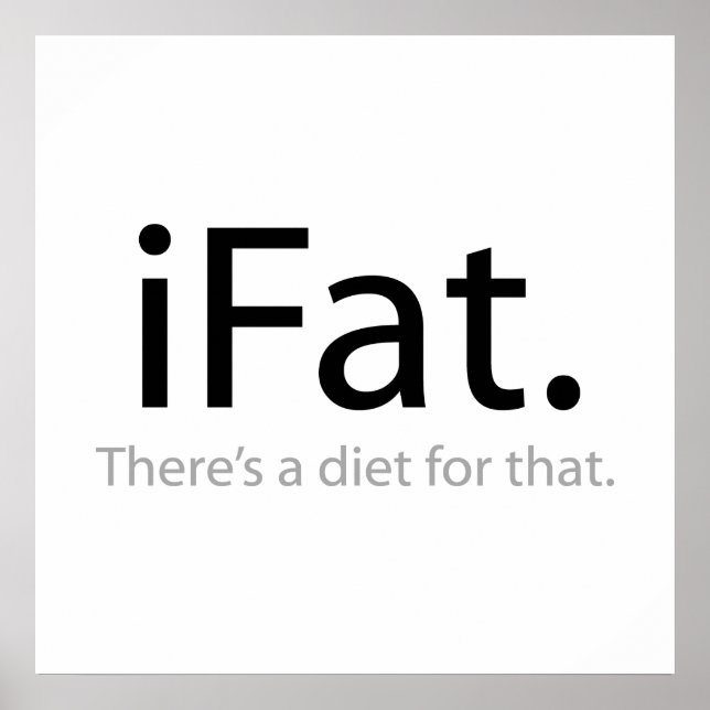 i Fat - There's a Diet For That (iFat) Poster (Front)
