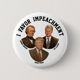 I FAVOR IMPEACHMENT 6 CM ROUND BADGE