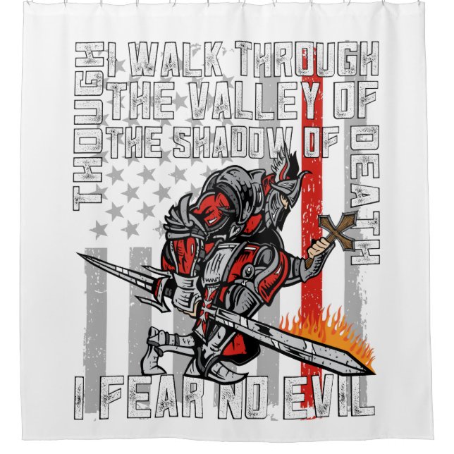 I Fear No Evil Firefighter Crusader Shower Curtain (Front)