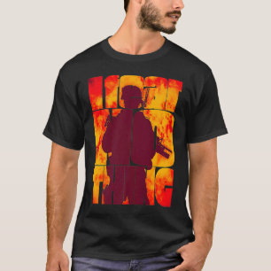 I Fear Nothing  3 T-Shirt