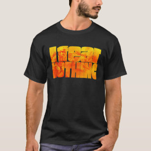I Fear Nothing Tank Top 12