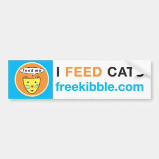 "I Feed Cats" Bumper Sticker