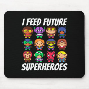 I Feed Future Superheroes School Lunch Lady Squad  Mouse Pad