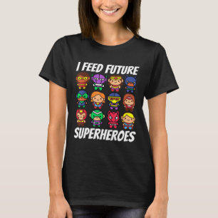 I Feed Future Superheroes School Lunch Lady Squad T-Shirt