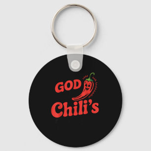 I Feel God In This Chili S Tonight.  Key Ring