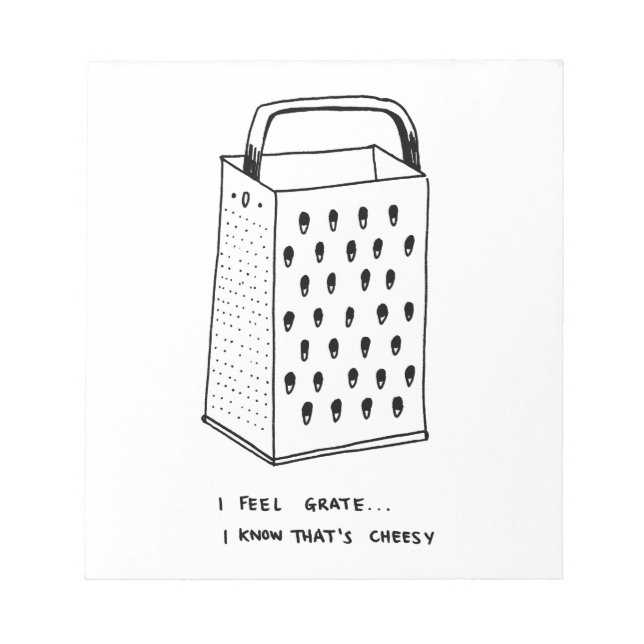 I Feel Grate Notepad (Front)