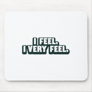 I Feel I Very Feel Funny Boxing Mouse Pad