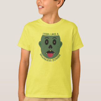 I Feel Like A Brainless Zombie Kids T-Shirt