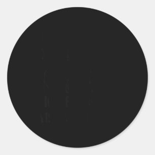 I Feel Like Work Got Custody Anel Custody Of Me Fu Classic Round Sticker